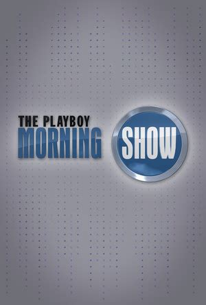 playboy morning show|Episodes .